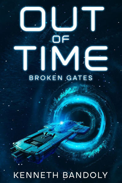 Out Of Time: Broken Gates