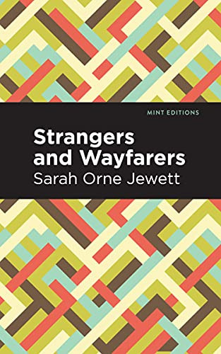 Strangers And Wayfarers (Mint Editions)