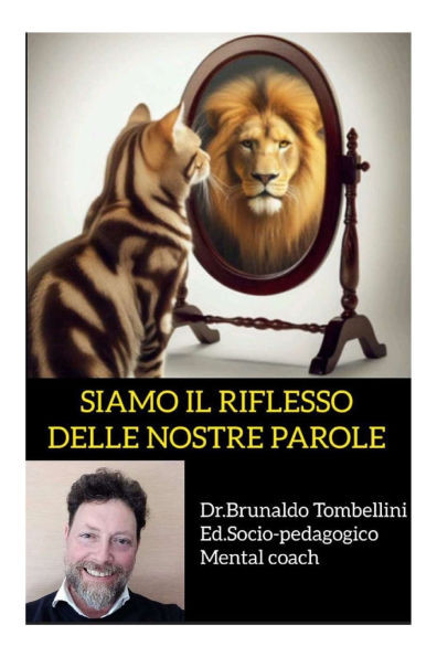 Siamo Il Riflesso Delle Nostre Parole