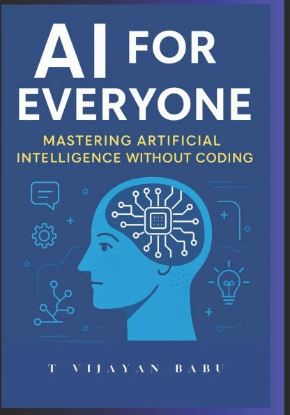 AI for Everyone: Mastering Artificial Intelligence Without Coding