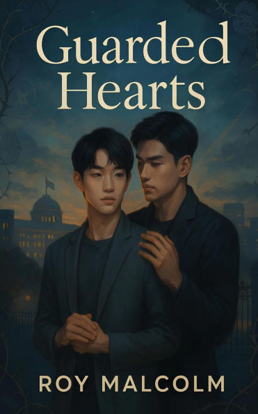 Guarded Hearts: A Boys Love Novel About Fighting for Love