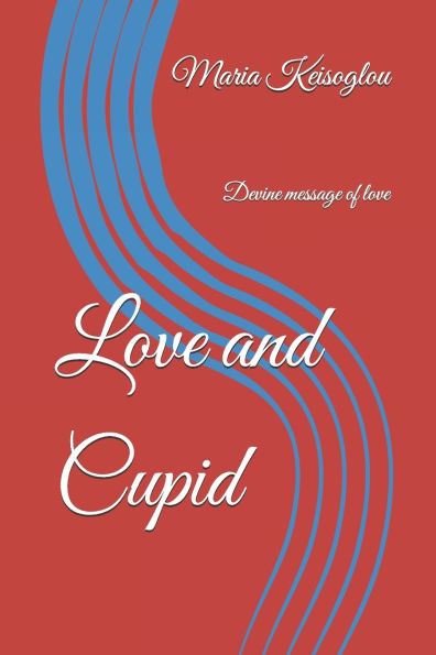 Love and Cupid: Devine message of love