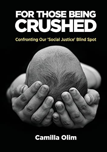 For Those Being Crushed - 9781913247713