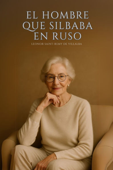 El hombre que silbaba en ruso
