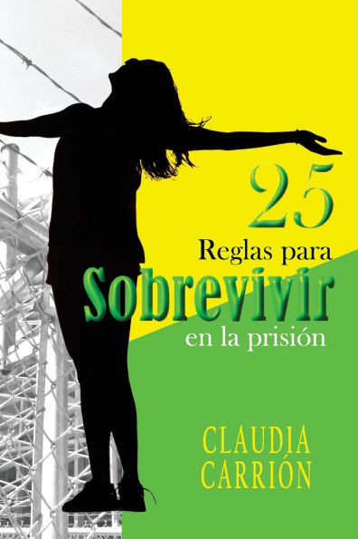 25 Reglas para sobrevivir en prisión