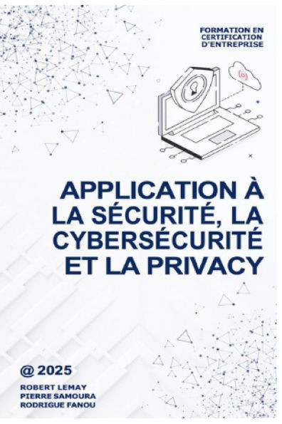 Application à la sécurité, la cybersécurité et la privacy