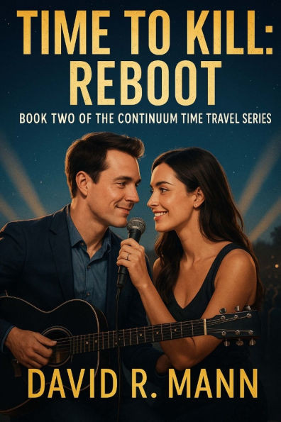Time to Kill Book Two: Reboot