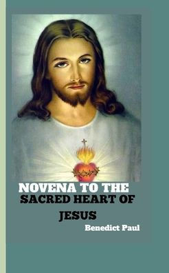 Novena to the Sacred heart of Jesus - 9798288799495