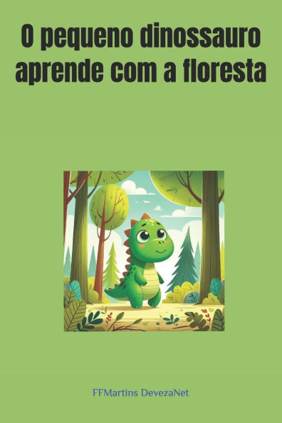 O pequeno dinossauro aprende com a floresta