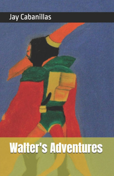 Walter's Adventures