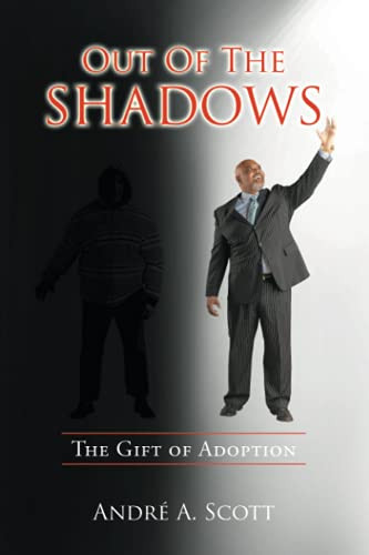 Out Of The Shadows: The Gift Of Adoption