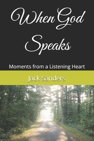 When God Speaks: Moments from a Listening Heart