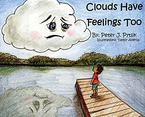 Clouds Have Feelings Too - 9781953978035