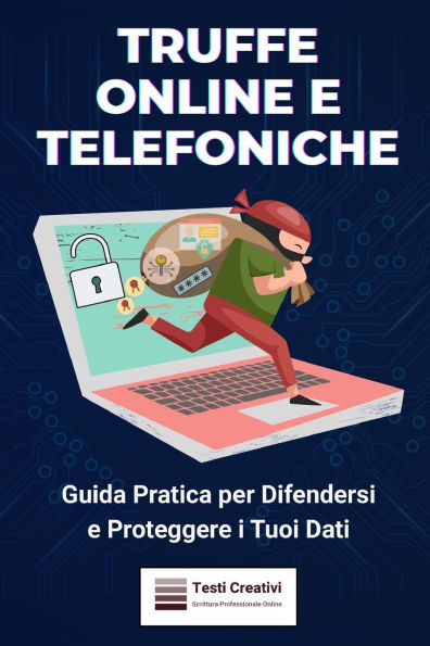 Truffe Online e Telefoniche: Guida Pratica per Difendersi e Proteggere i Tuoi Dati