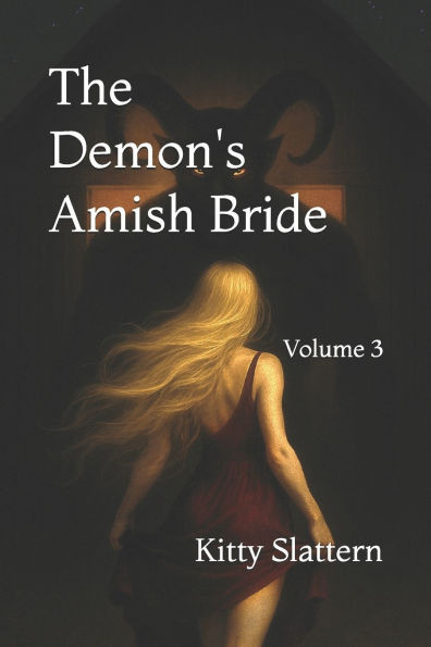 The Demon's Amish Bride - volume 3