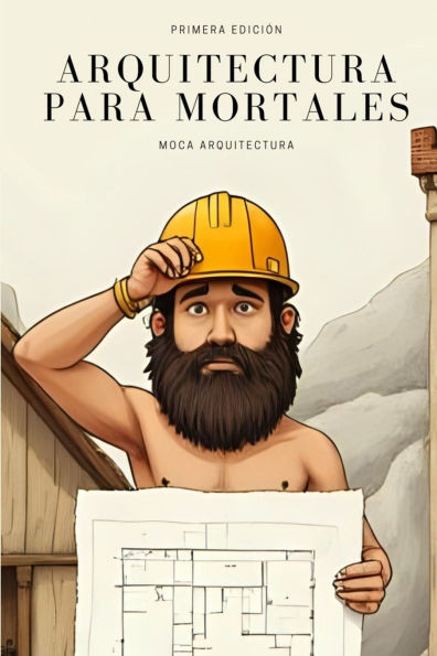 Arquitectura para Mortales: Moca Arquitectura