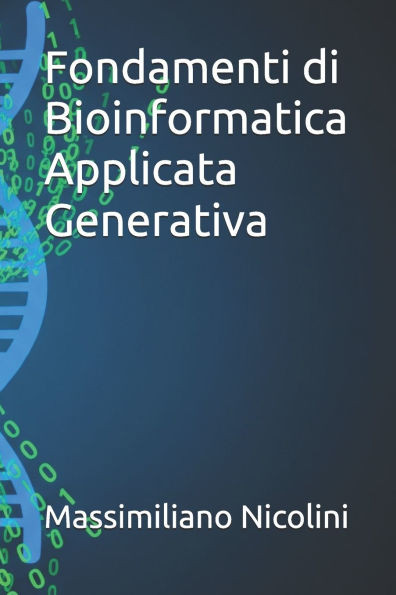 Fondamenti di Bioinformatica Applicata Generativa