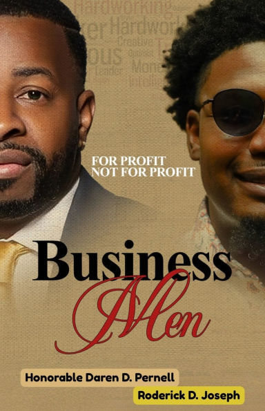 Business Men: Ultimate Guide to Starting Successful Businesses and Nonprofits