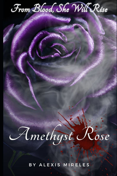Amethyst Rose: When one call changes everything