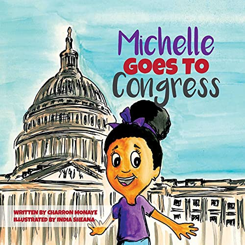 Michelle Goes To Congress - 9781736611869