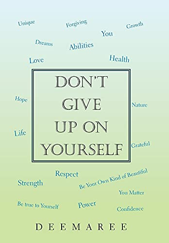 Don'T Give Up On Yourself - 9781984507884