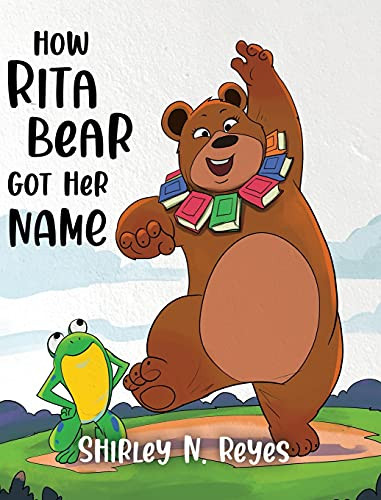 How Rita Bear Got Her Name - 9780228858263