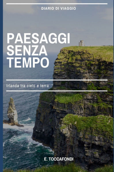 Paesaggi senza tempo: Irlanda tra cielo e terra
