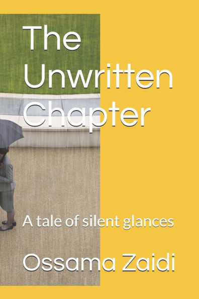 The Unwritten Chapter: A tale of silent glances