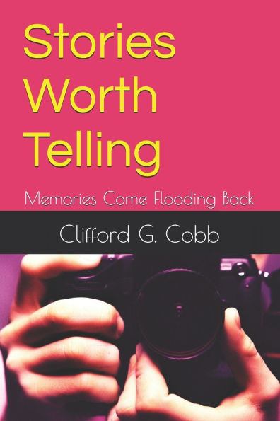Stories Worth Telling: Memories Come Flooding Back