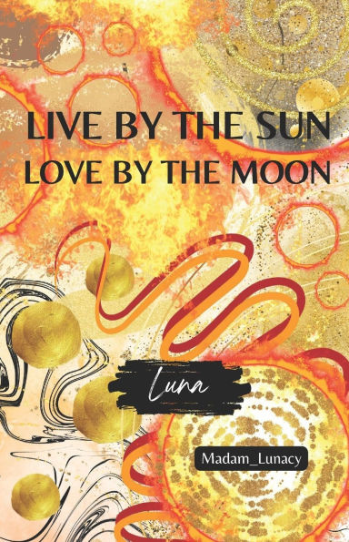 Live By The Sun - Love By The Moon