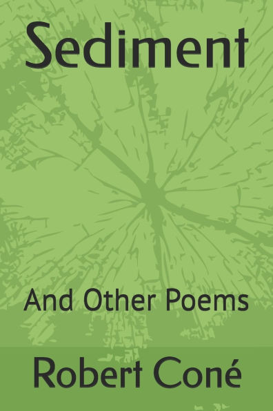 Sediment: And Other Poems