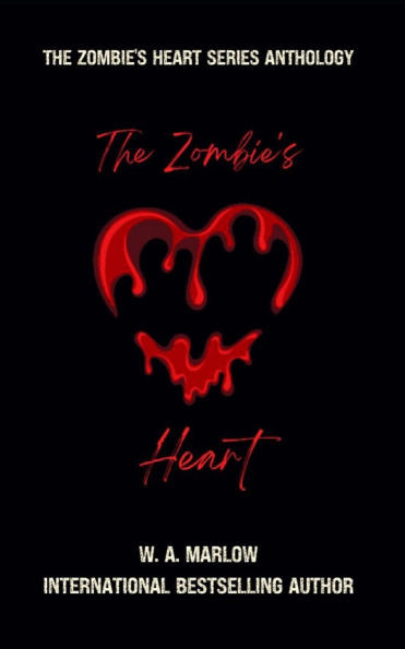 The Zombies Heart Series Anthology
