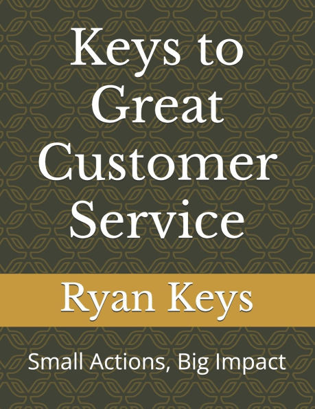 Keys to Great Customer Service: Small Actions, Big Impact