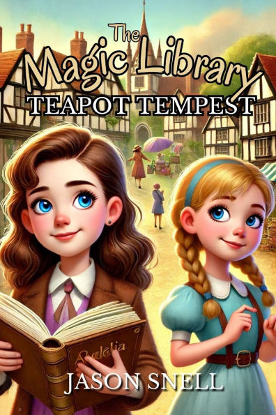 The Magic Library: Teapot Tempest: A Magic Library Cozy Mystery
