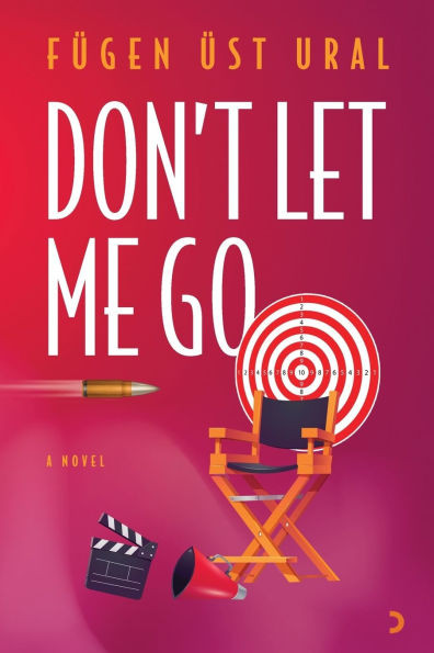 Don't Let Me Go - 9798309666362