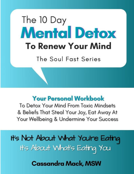 The 10-Day Mental Detox To Renew Your Mind