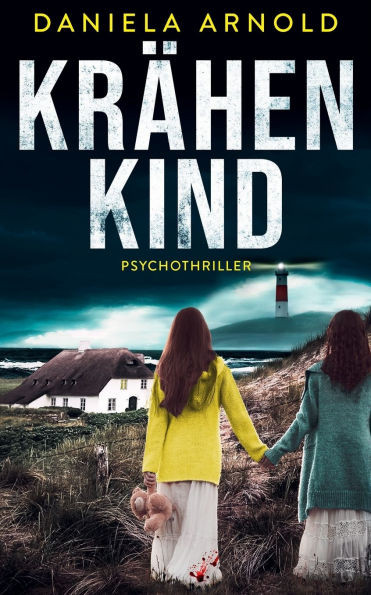 Krähenkind: Psychothriller