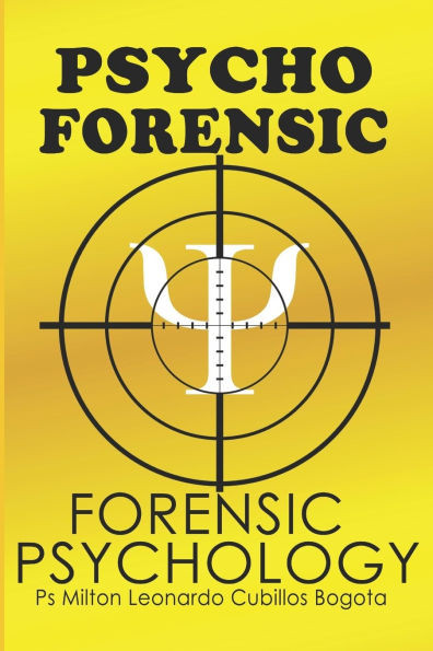 Forensic Psychology: Psychology Forensic