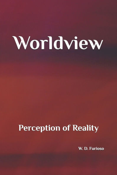 Worldview: Perception of Reality
