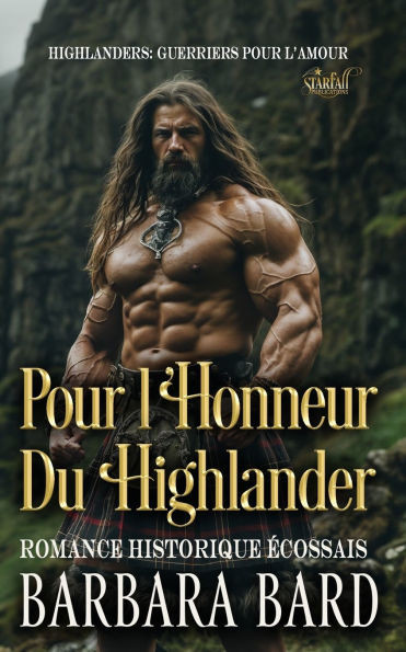 Pour L'Honneur Du Highlander: Romance Historique Écossais
