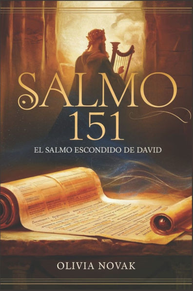 Salmo 151: El Salmo Escondido de David