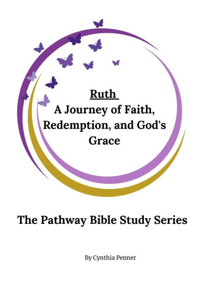 Ruth: A Journey of Faith, Redemption, and God's Grace