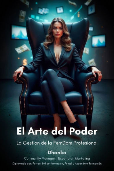 El Arte del Poder: La gestión de la FemDom profesional