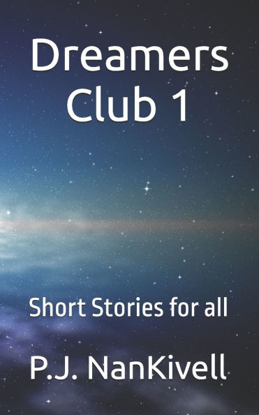 Dreamers Club 1: Short Stories for all