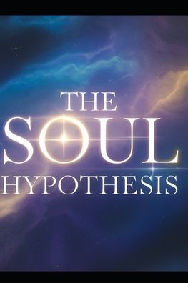 The Soul Hypothesis