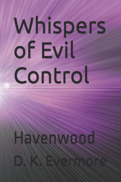 Whispers of Evil Control: Havenwood