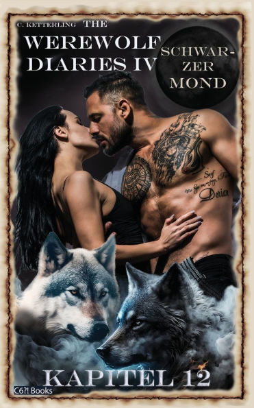 The Werewolf Diaries 4: Kapitel 12: Shay - Schwarzer Mond: Deutsche Ausgabe