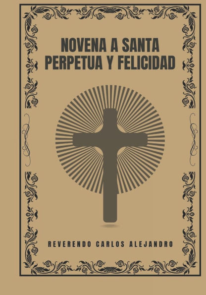 Novena a Santa Perpetua y Felicidad