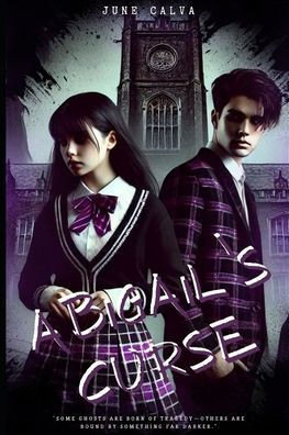 Abigail's Curse - 9798312673333