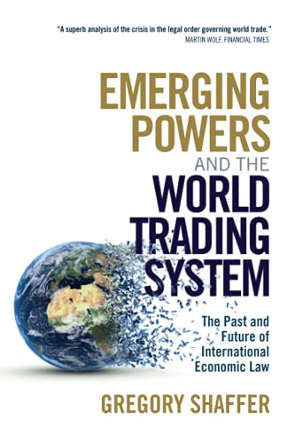 Emerging Powers And The World Trading System
